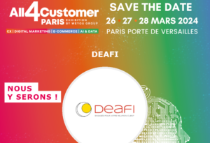salon All4customer Paris 2024. Deafi sera présent au Stand G61