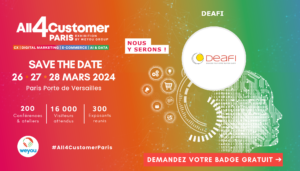 salon All4customer Paris 2024. Deafi sera présent au Stand G61